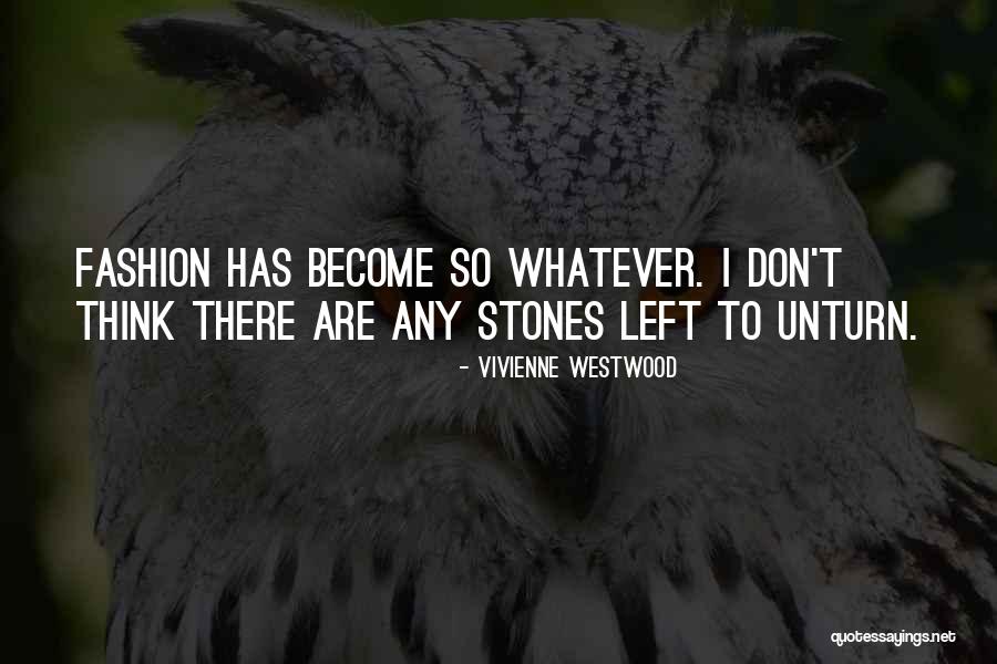 Uflacker South Quotes By Vivienne Westwood Uflacker South Quotes By Vivienne Westwood