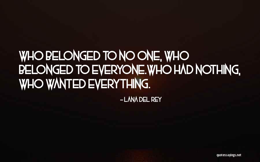 Ufland Productions Quotes By Lana Del Rey