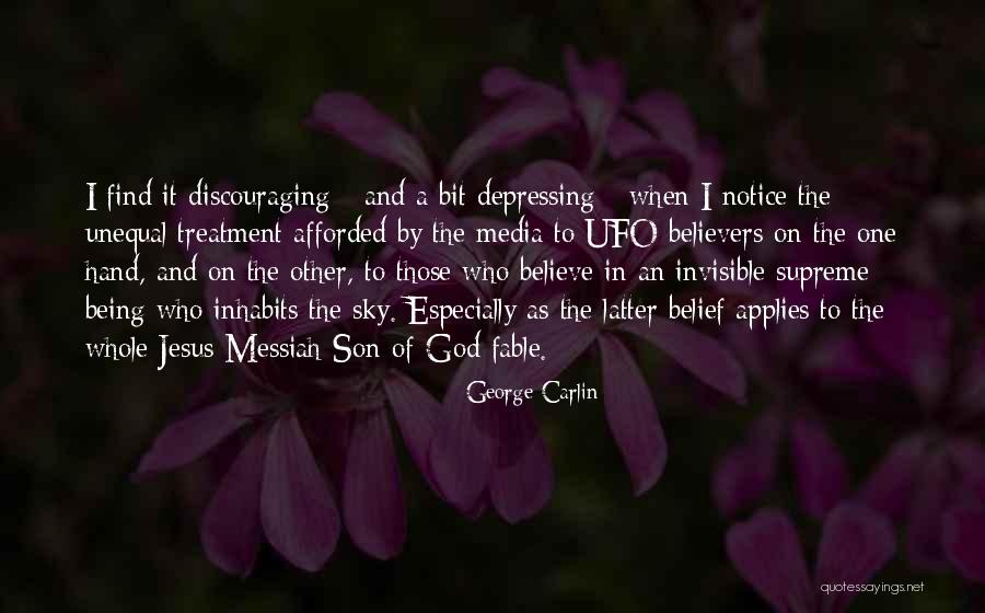 Ufo Believers Quotes By George Carlin Ufo Believers Quotes By George Carlin