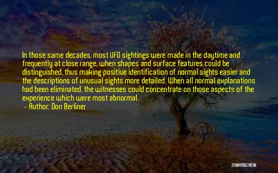 Ufo Sightings Quotes By Don Berliner