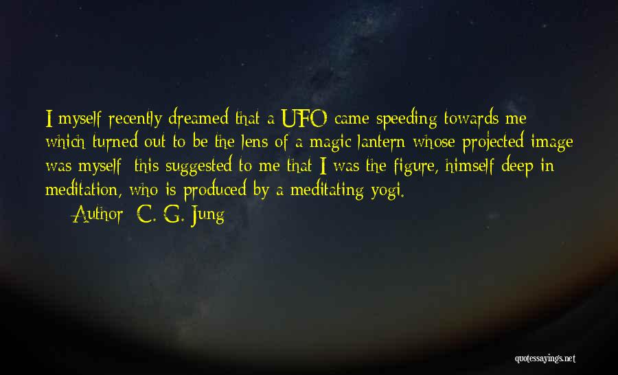 Ufos Quotes By C. G. Jung