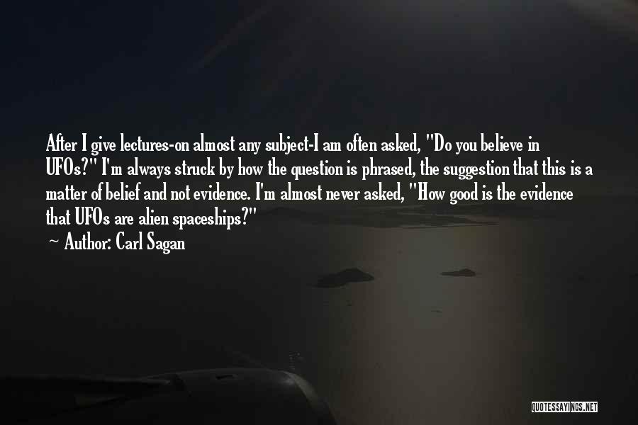 Ufos Quotes By Carl Sagan