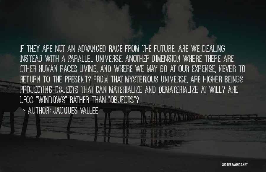 Ufos Quotes By Jacques Vallee