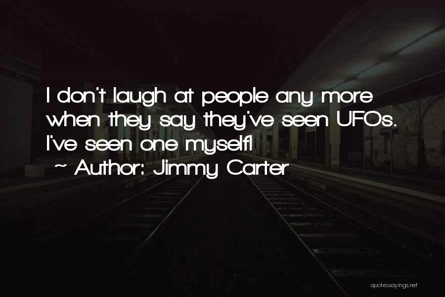 Ufos Quotes By Jimmy Carter