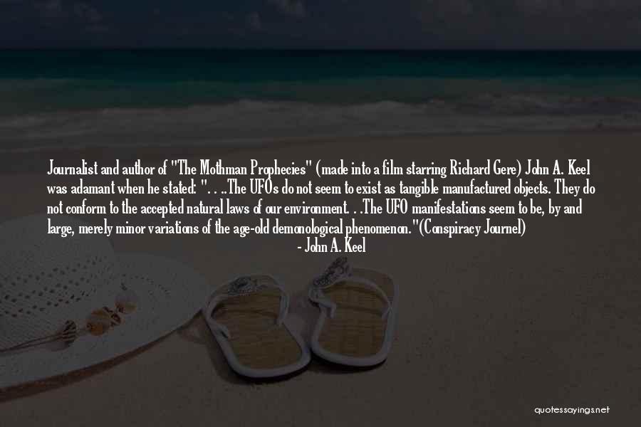 Ufos Quotes By John A. Keel Ufos Quotes By John A. Keel