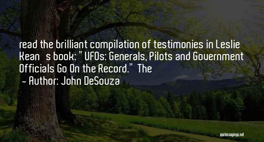 Ufos Quotes By John DeSouza