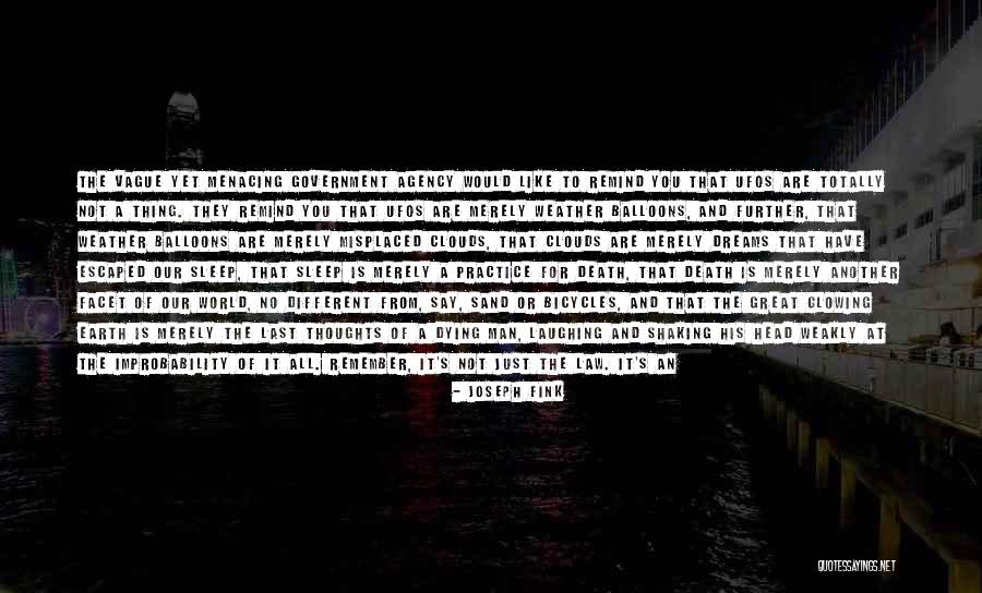 Ufos Quotes By Joseph Fink Ufos Quotes By Joseph Fink
