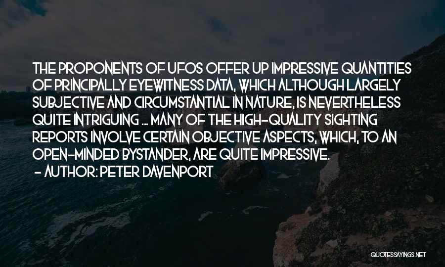Ufos Quotes By Peter Davenport