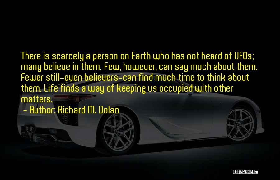 Ufos Quotes By Richard M. Dolan