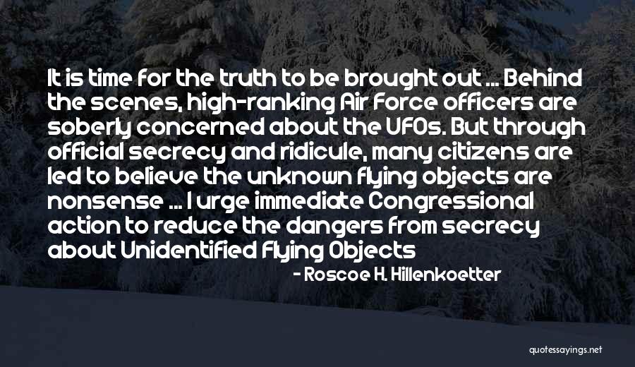 Ufos Quotes By Roscoe H. Hillenkoetter Ufos Quotes By Roscoe H. Hillenkoetter