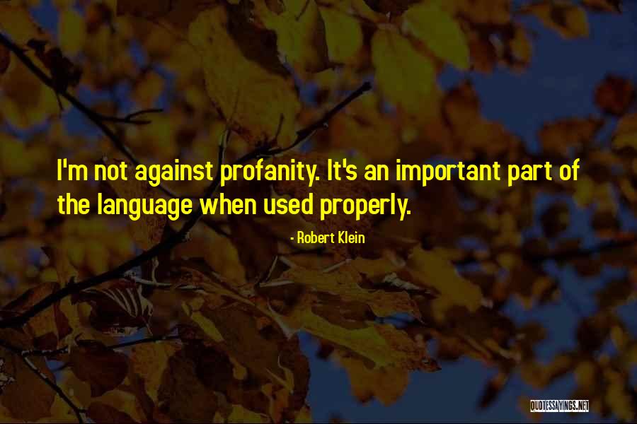Ufringo Quotes By Robert Klein Ufringo Quotes By Robert Klein