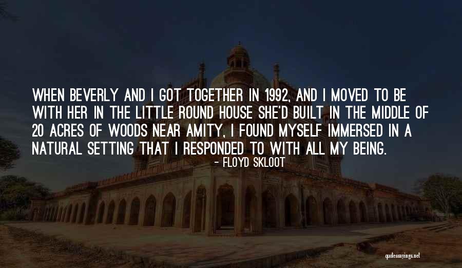 Ufuk 2020 Quotes By Floyd Skloot Ufuk 2020 Quotes By Floyd Skloot