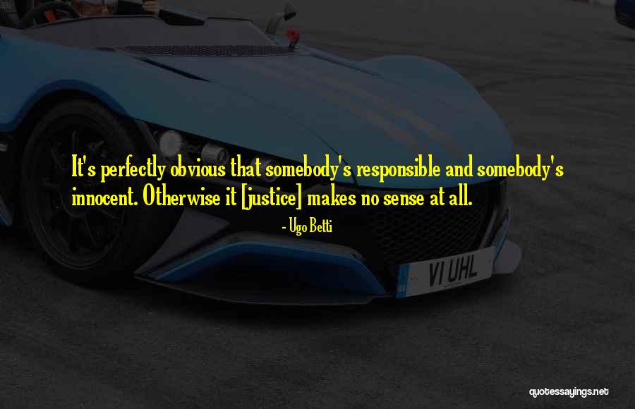 Ufuk 2020 Quotes By Ugo Betti Ufuk 2020 Quotes By Ugo Betti