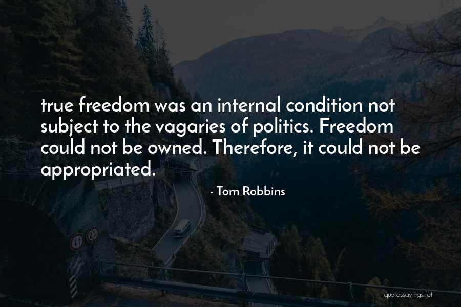 Ufuktaki Quotes By Tom Robbins Ufuktaki Quotes By Tom Robbins