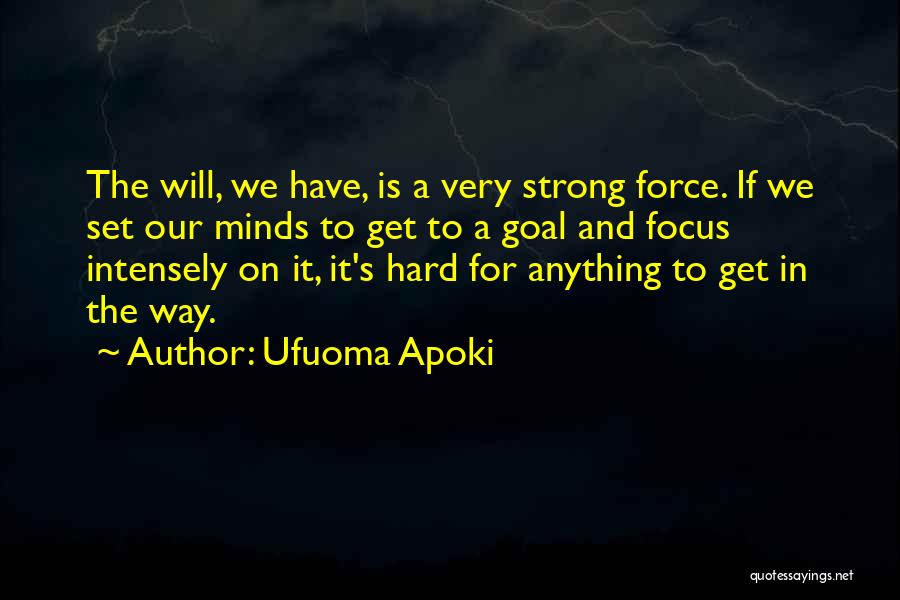 Ufuoma Apoki Quotes 1362162