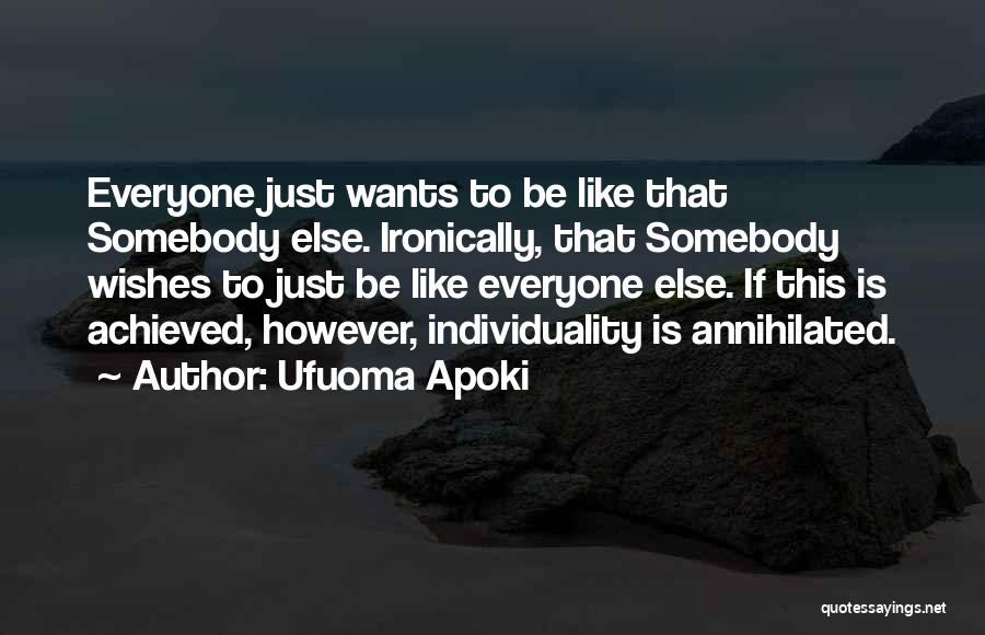 Ufuoma Apoki Quotes 387713