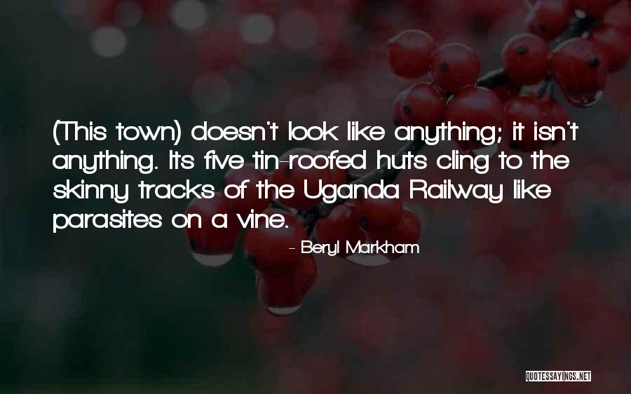 Uganda Quotes By Beryl Markham