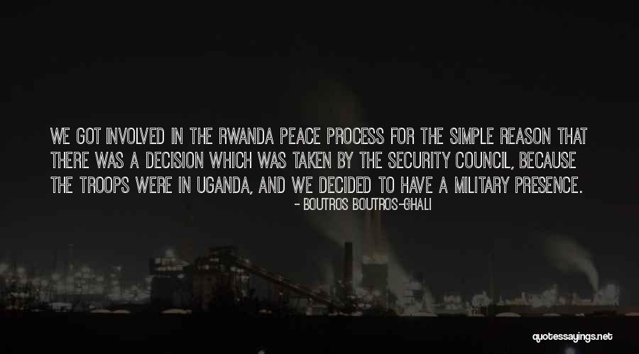 Uganda Quotes By Boutros Boutros-Ghali Uganda Quotes By Boutros Boutros-Ghali