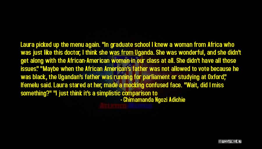 Uganda Quotes By Chimamanda Ngozi Adichie Uganda Quotes By Chimamanda Ngozi Adichie