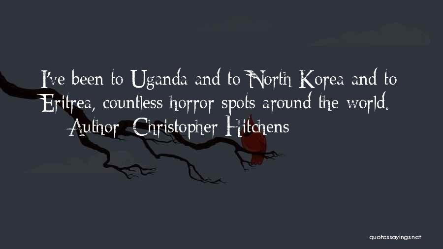 Uganda Quotes By Christopher Hitchens