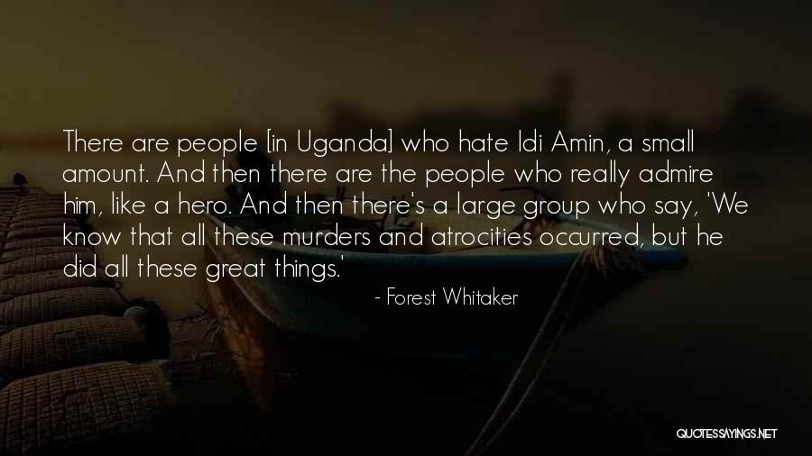 Uganda Quotes By Forest Whitaker