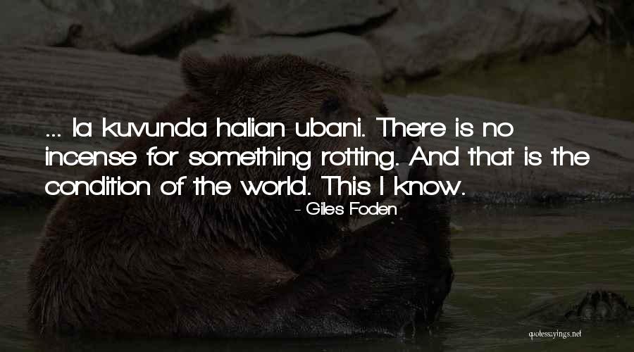 Uganda Quotes By Giles Foden