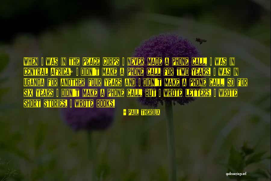 Uganda Quotes By Paul Theroux Uganda Quotes By Paul Theroux