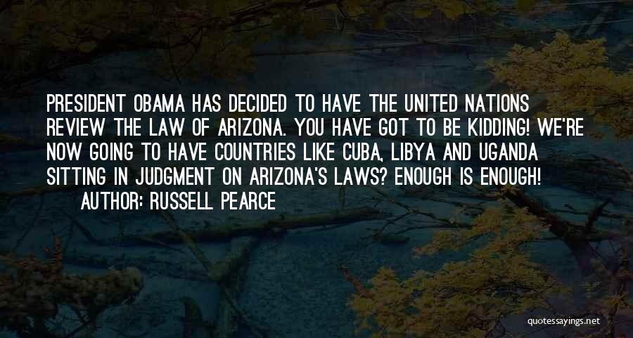Uganda Quotes By Russell Pearce