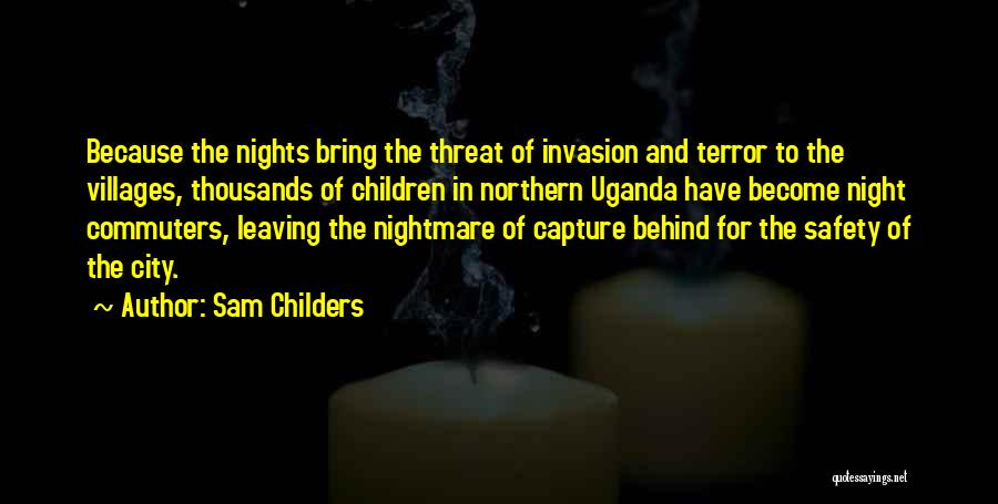 Uganda Quotes By Sam Childers