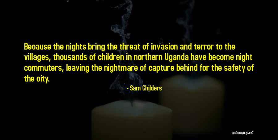 Uganda Quotes By Sam Childers