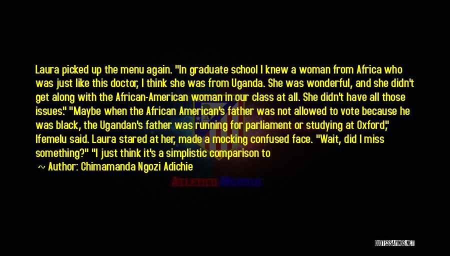 Ugandan Quotes By Chimamanda Ngozi Adichie