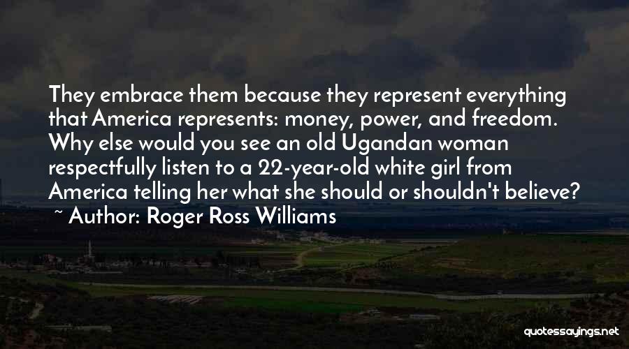 Ugandan Quotes By Roger Ross Williams