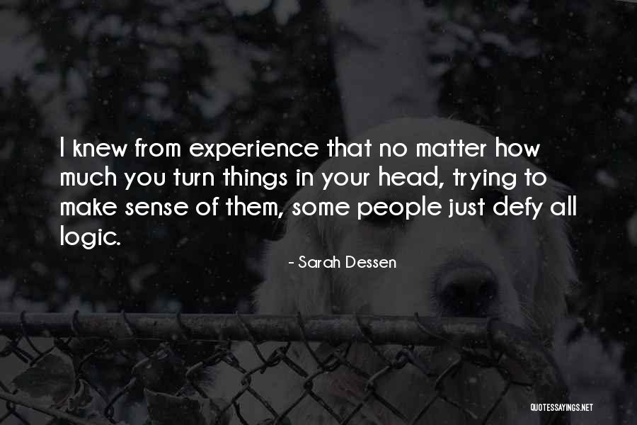 Ugaritic Letters Quotes By Sarah Dessen Ugaritic Letters Quotes By Sarah Dessen