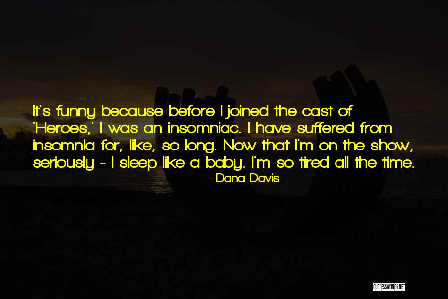 Ugent Quotes By Dana Davis Ugent Quotes By Dana Davis