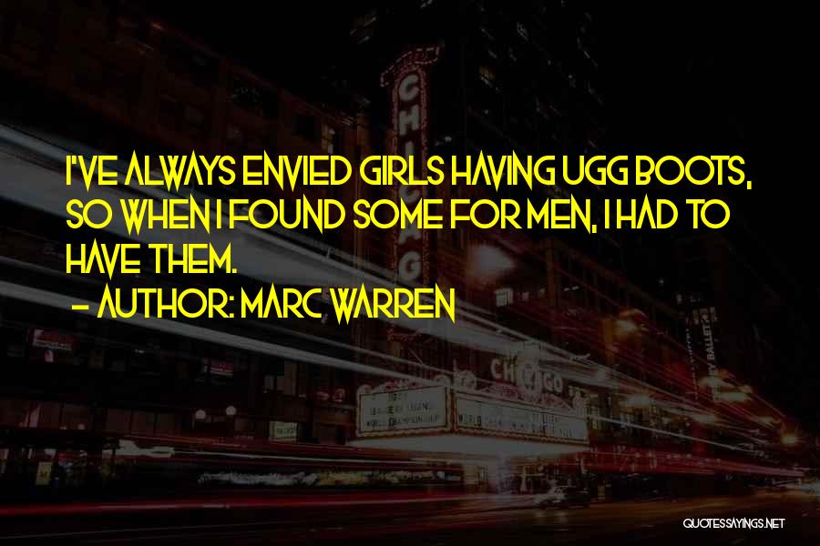 Ugg Quotes By Marc Warren