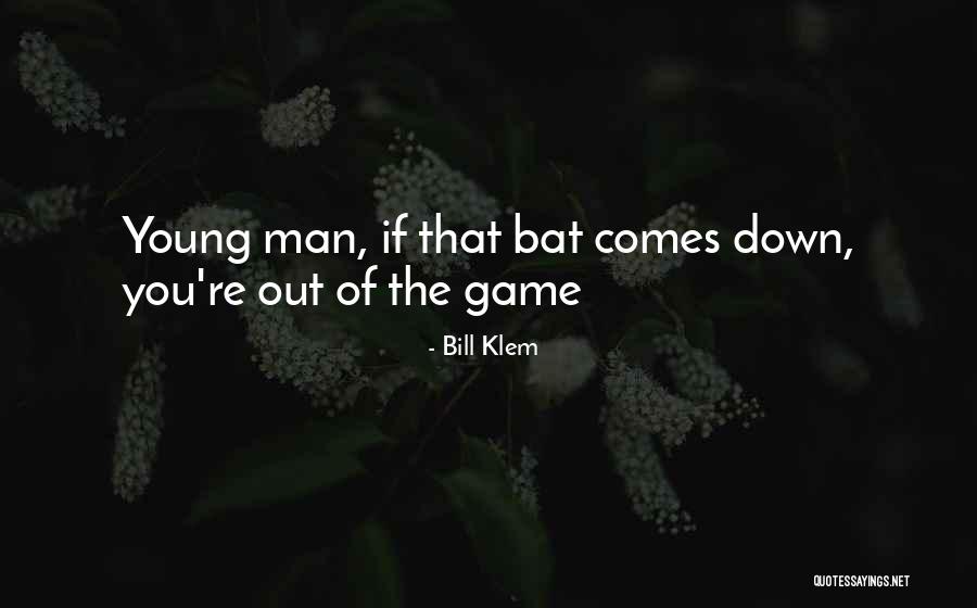 Uggs Australia Quotes By Bill Klem Uggs Australia Quotes By Bill Klem