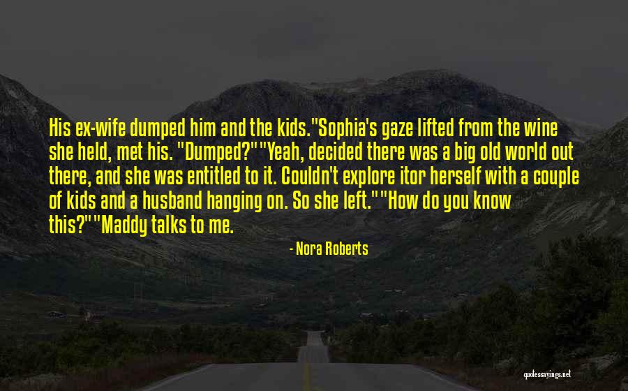 Ugheoke Huntsville Quotes By Nora Roberts Ugheoke Huntsville Quotes By Nora Roberts