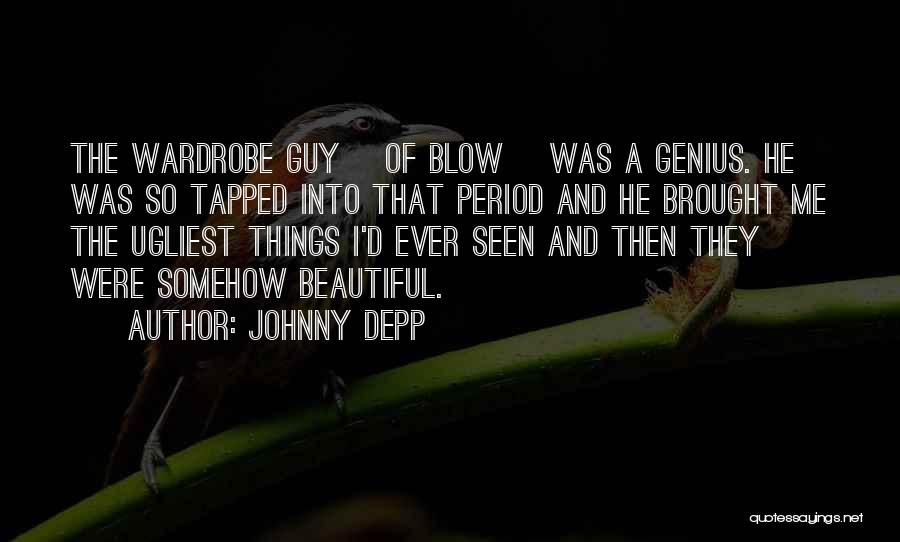 Ugliest Quotes By Johnny Depp