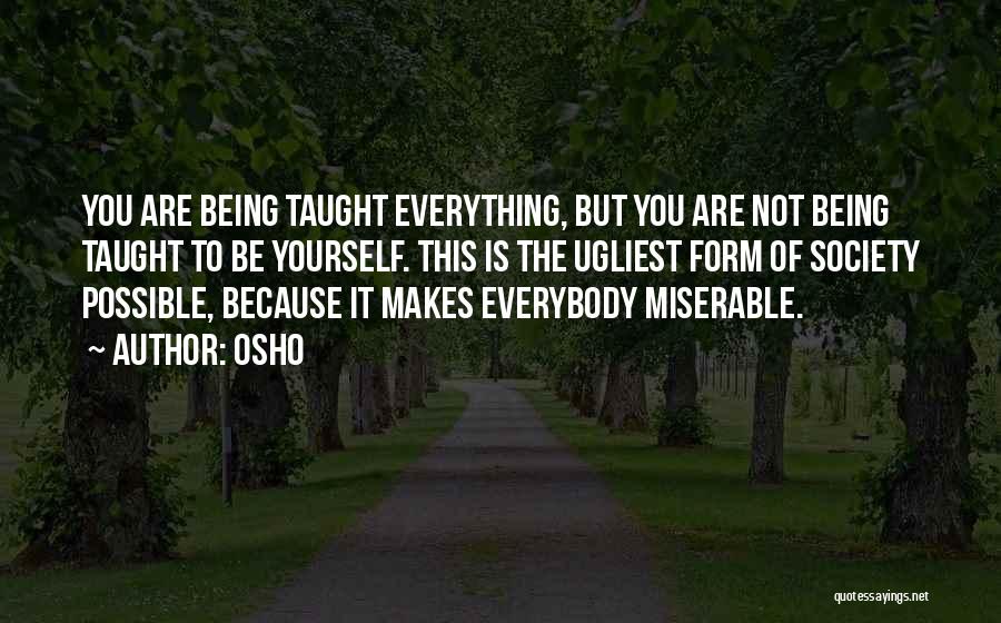 Ugliest Quotes By Osho