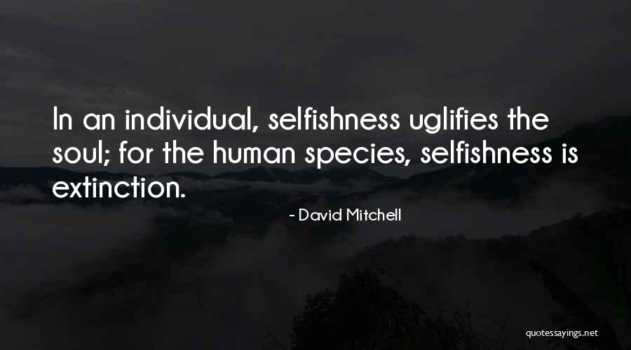 Uglifies Quotes By David Mitchell Uglifies Quotes By David Mitchell