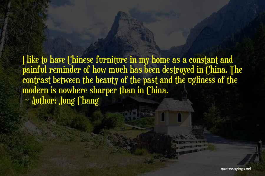 Ugliness And Beauty Quotes By Jung Chang