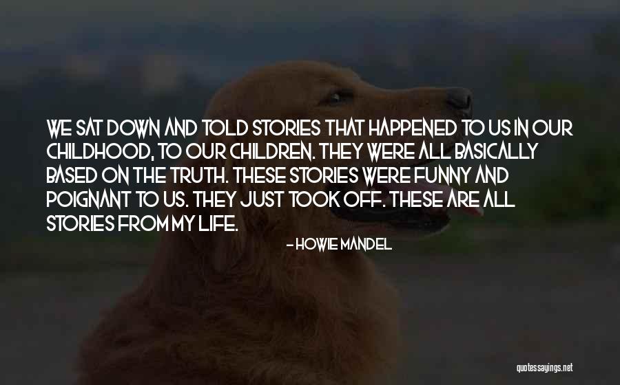 Ugljenik Prezentacija Quotes By Howie Mandel