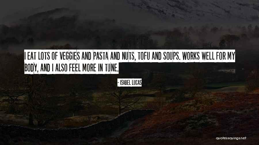 Uglomeri Quotes By Isabel Lucas Uglomeri Quotes By Isabel Lucas