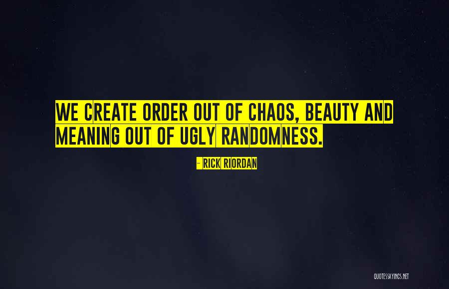 Ugly And Beauty Quotes By Rick Riordan Ugly And Beauty Quotes By Rick Riordan