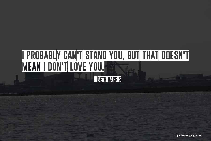 Ugly Betty Love Quotes By Seth Harris Ugly Betty Love Quotes By Seth Harris