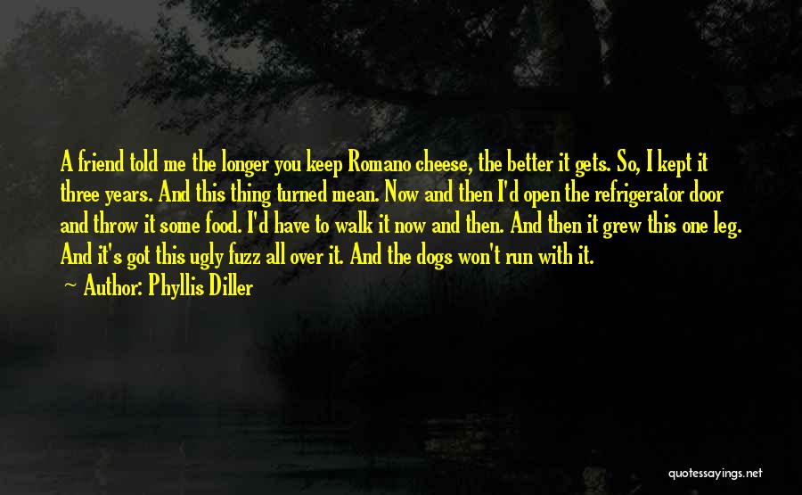 Ugly Dogs Quotes By Phyllis Diller