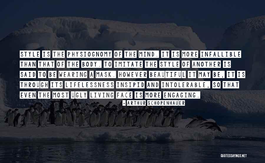Ugly Face Quotes By Arthur Schopenhauer Ugly Face Quotes By Arthur Schopenhauer