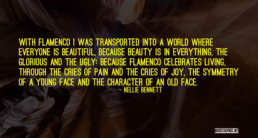 Ugly Face Quotes By Nellie Bennett Ugly Face Quotes By Nellie Bennett