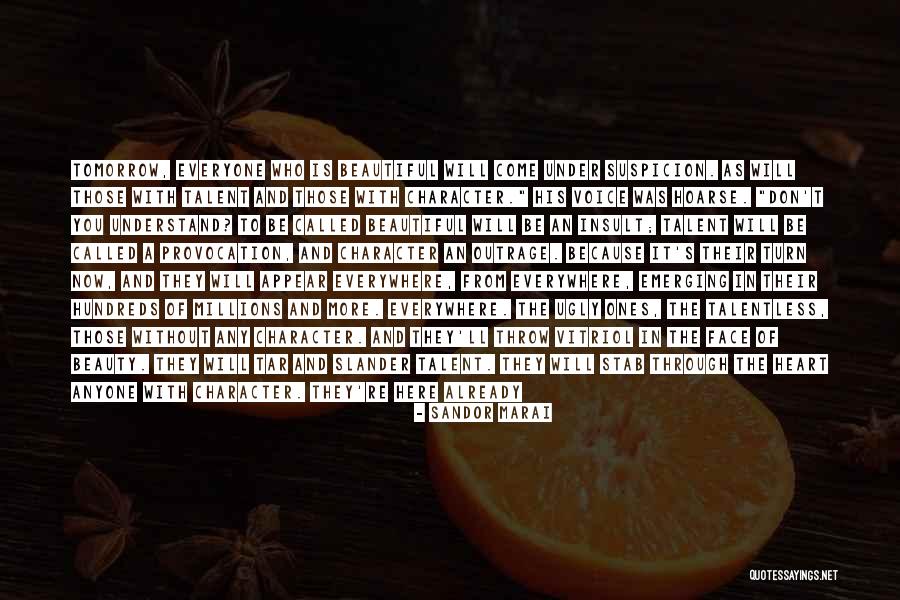 Ugly Face Quotes By Sandor Marai Ugly Face Quotes By Sandor Marai