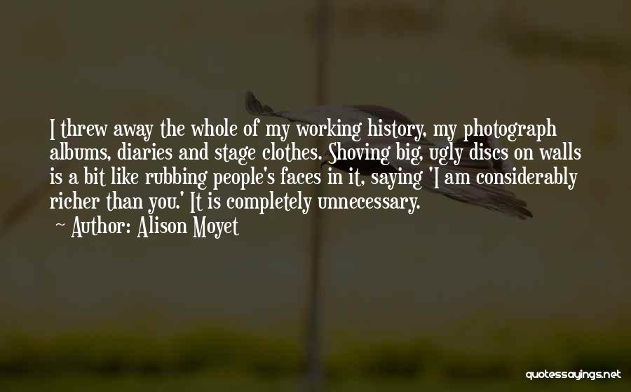 Ugly Faces Quotes By Alison Moyet